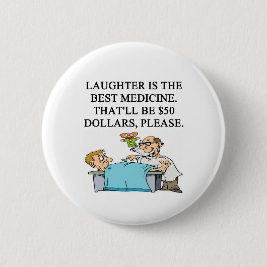lachen is het beste medicijn ronde button 5,7 cm (Voorkant)