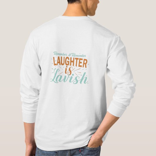 Lachen is overdadig T-shirt (Achterkant)