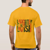 Lachen is overvloedig t-shirt (Achterkant)