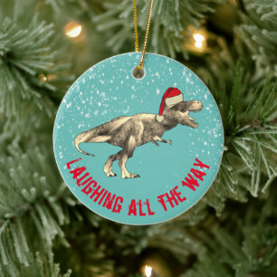 Lachend de hele weg citaat T. rex Kerstman Keramisch Ornament