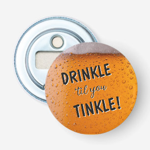 Lacht! Bier drinkende humor plezier Button Flesopener