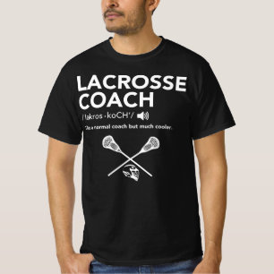 Lacrosse Coach Definition T-shirt