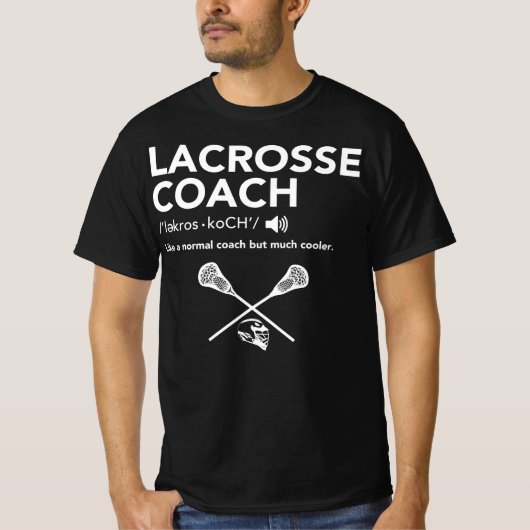 Lacrosse Coach Definition T-shirt (Voorkant)