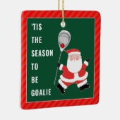 Lacrosse Goalie 2022 Holiday Gift Ceramic Ornament (Rechts)