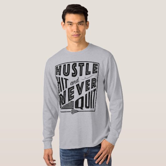 Lacrosse, Hustle Hit houdt nooit Shirt uit (Voorkant volledig)