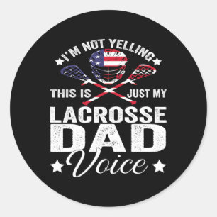 Lacrosse Lax Ik schreeuw niet alleen mijn vader st Ronde Sticker