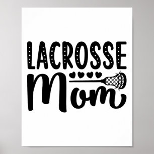 Lacrosse Mom Shirt Schattige Lacrosse Player Desig Poster