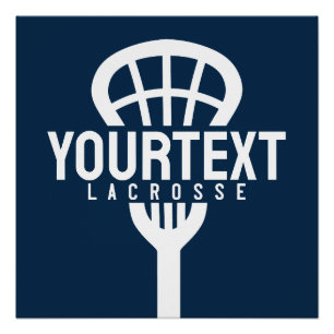 Lacrosse Player CUSTOM TEXT Team Mesh Sport Stick Perfect Poster