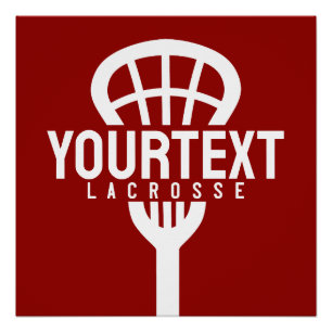 Lacrosse Player CUSTOM TEXT Team Mesh Sport Stick Perfect Poster