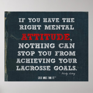 Lacrosse Poster met Attitude and Goals!