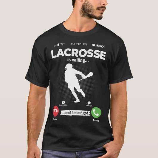 Lacrosse roept Ik moet gaan lakse hobby Lacrosse T-shirt (Voorkant)