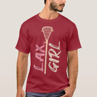Lacrosse Stick Lax Girl Player Ma Goalie Wife T-shirt