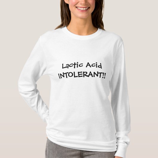 Lactisch zuur INTOLERANT! T-shirt (Voorkant)