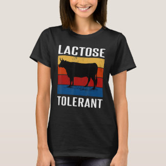 Lactose Tolerant T-shirt