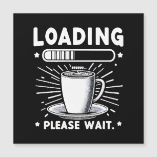 Laden Even wachten voor koffie grappige koffielief