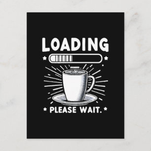 Laden Gelieve te wachten op Koffie grappige koffie Informatiekaartje