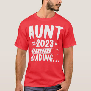 Lading in 2023, binnenkort als tante Zwangerschap T-shirt