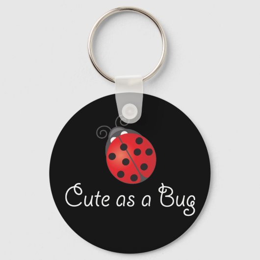 Lady Bug - Cute as a Bug Sleutelhanger (Voorkant)