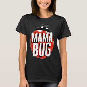 Lady Bug Mama Bug Red Ladybug Moederdag Cute T-shirt