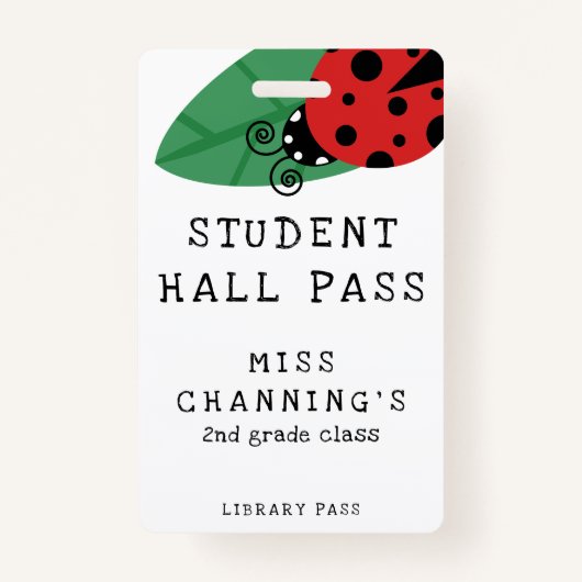 Lady Bug Student Hall Pass Badge (Voorkant)