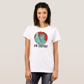 Lady Liberty - heb ik meegesleurd - T-shirt (Voorkant volledig)