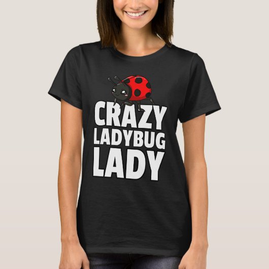 Ladybug Lady Bug Entomology For Entomologist 1 T-shirt (Voorkant)