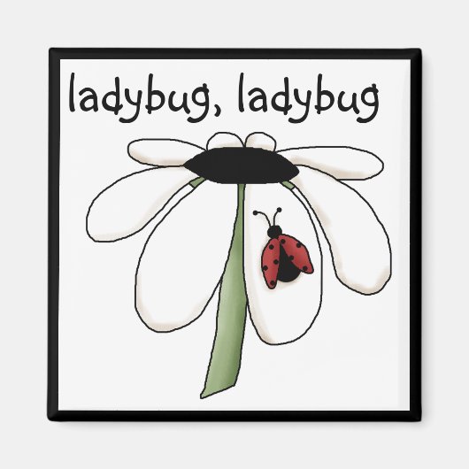 Ladybug Ladybug Tshirts en geschenken Magneet (Voorkant)