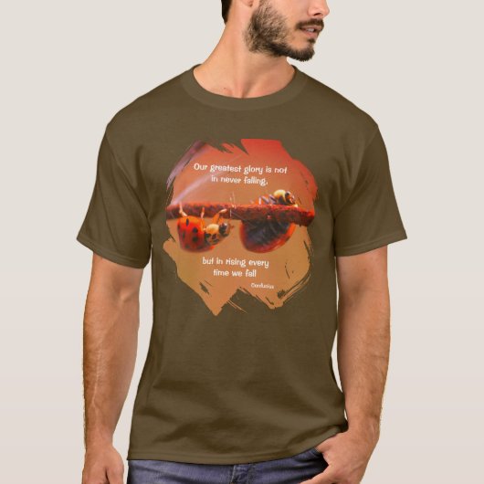 Ladybugs Attitude Inspirational Confucius Quote T-shirt (Voorkant)