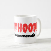 L'âge Adulte ! Je Ne Le Recommande Pas - Mug (Devant droit)