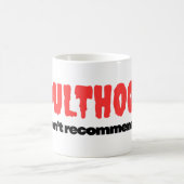 L'âge Adulte ! Je Ne Le Recommande Pas - Mug (Centre)