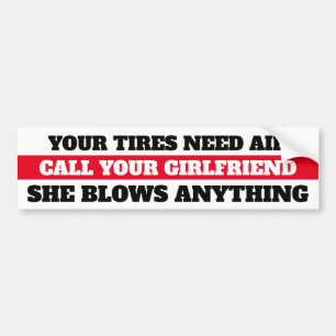 Lage bandendruk, bel uw vriendin bumpersticker