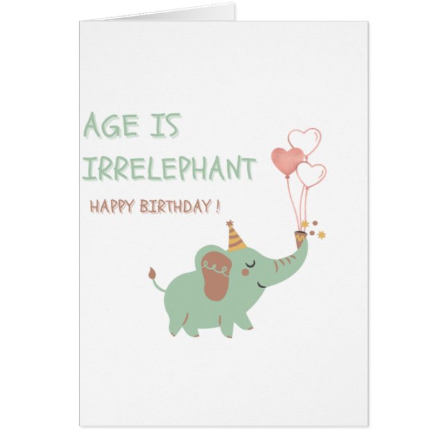L'âge est Irrelevant Cute Elephant Funny Anniversa (Devant)