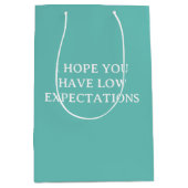 Lage verwachtingen Humor Funny Medium Cadeauzakje (Voorkant)