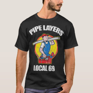 Lagen buizen Lokaal 69 Funny Plumbing HVAC  T-shirt