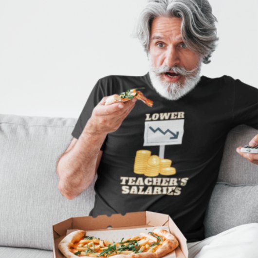 Lager salaris van leraar t-shirt