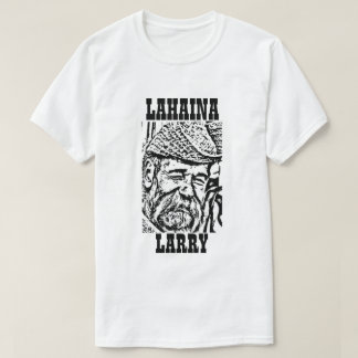Lahaina Larry Classic T-shirt