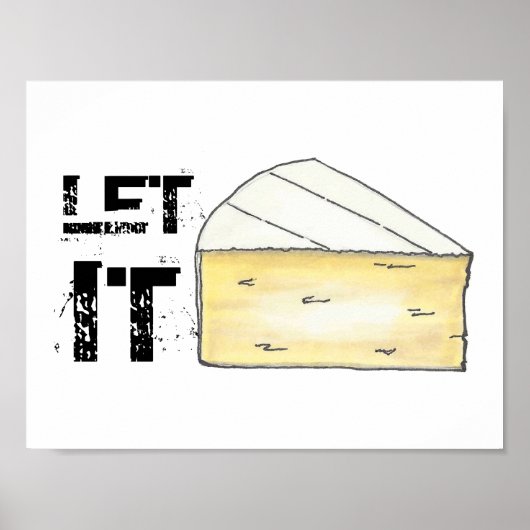 Laisser Brie Fromage Wedge Poster de nourriture (Devant)