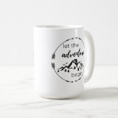 Laisser l'aventure commencer la Mug - noir et blan (Devant droit)