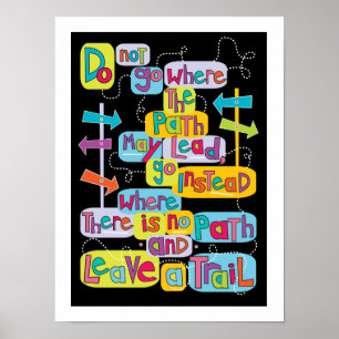 Laisser votre propre piste Inspiration Art Poster