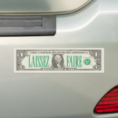 Laissez-faire Dollar Bill Bumpersticker (Op auto)