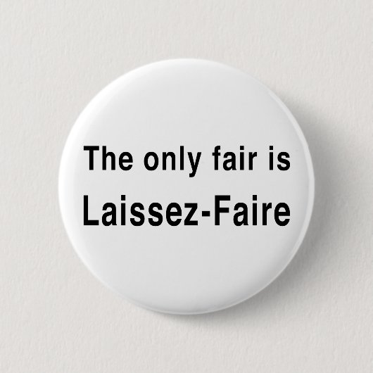 Laissez-Faire Ronde Button 5,7 Cm (Voorkant)
