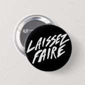 LAISSEZ FAIRE RONDE BUTTON 5,7 CM (Voorkant /achterkant)