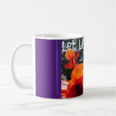 Laissez la vie vous aimer Inspirationnelle Mug Flo (Gauche)