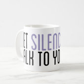 "Laissez le silence vous parler" la tasse (Devant gauche)