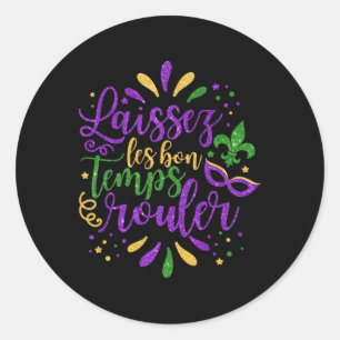 Laissez Les Bon Temps Rouler Mardi Gras New Orlean Ronde Sticker