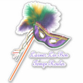 Laissez Les Bon Temps Rouler! Sticker (Voorkant)