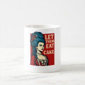 Laissez-les manger du gâteau - Sassy Mug pour les  (Centre)