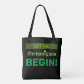 Laissez Les Shenanigans Commencer Tout Le Sac four (Dos)
