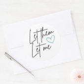 Laissez-Moi Rond Sticker (Enveloppe)