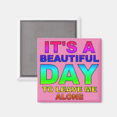 Laissez-moi seul drôle Frigo Magnet (Recto/Verso)